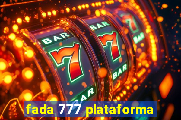 fada 777 plataforma